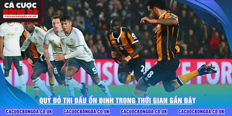 Quỷ Đỏ thi đấu ổn định trong thời gian gần đây